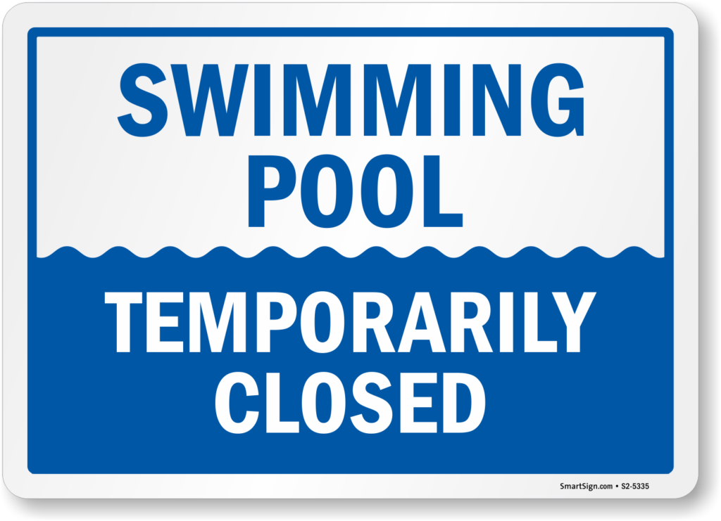 Pool Temporarily Closed