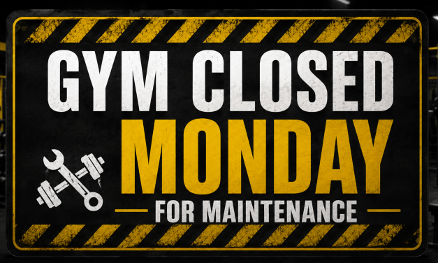 GYM CLOSED Monday 8/31